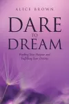 Dare to Dream cover