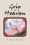 Grip of Heaven cover