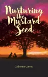 Nurturing the Mustard Seed cover