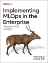 Implementing MLOps in the Enterprise cover