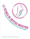 La tecnica de ortesis invertida cover