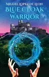 Blue Cloak Warrior cover