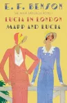 Lucia in London & Mapp and Lucia cover