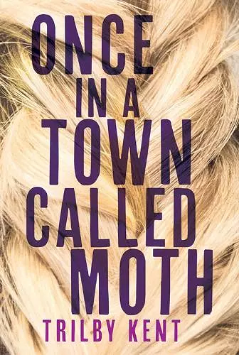 Once, in a Town Called Moth cover