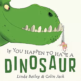 If You Happen To Have A Dinosaur cover