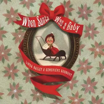 When Santa Was a Baby cover