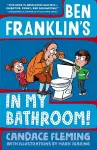 Ben Franklin's in My Bathroom! cover