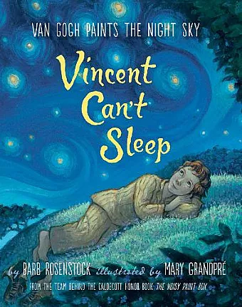 Vincent Can't Sleep: Van Gogh Paints the Night Sky cover