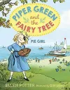 Piper Green and the Fairy Tree: Pie Girl cover