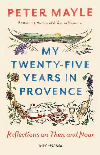 My Twenty-Five Years In Provence cover