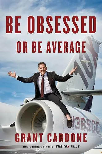 Be Obsessed Or Be Average cover