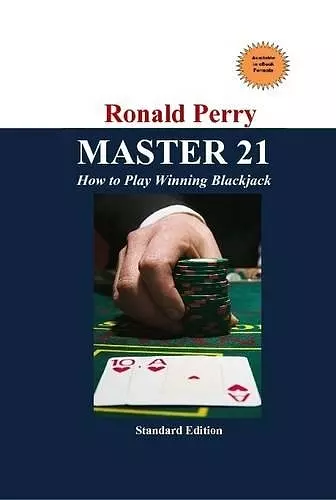 MASTER 21 How to Play Winning Blackjack cover