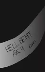 Hell Bent Arc 4 cover