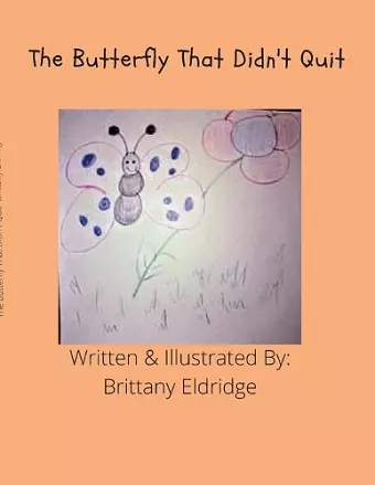 The Buttefly That Didn't Quit cover