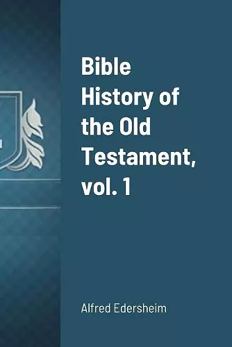 Bible History of the Old Testament cover