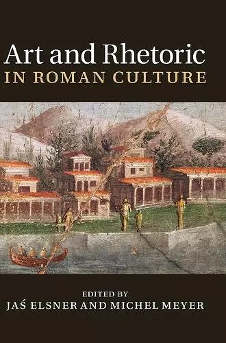 Art and Rhetoric in Roman Culture cover