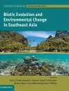 Biotic Evolution and Environmental Change in Southeast Asia cover