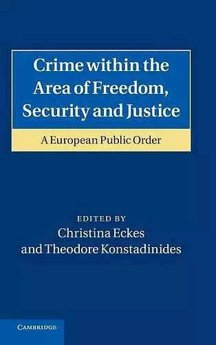 Crime within the Area of Freedom, Security and Justice cover