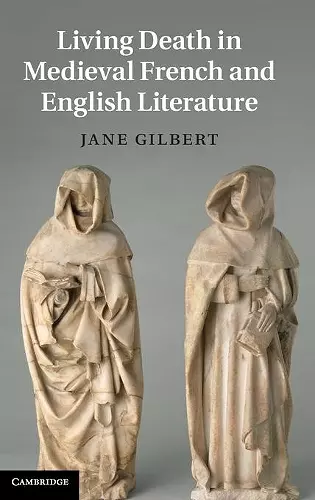 Living Death in Medieval French and English Literature cover