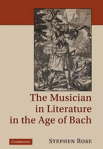 The Musician in Literature in the Age of Bach cover