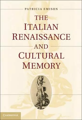 The Italian Renaissance and Cultural Memory cover