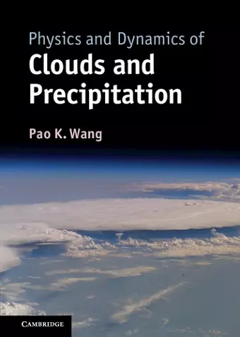 Physics and Dynamics of Clouds and Precipitation cover