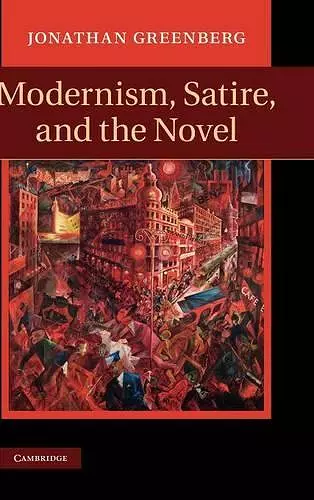 Modernism, Satire and the Novel cover