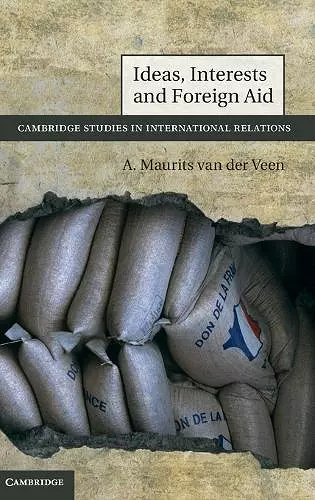 Ideas, Interests and Foreign Aid cover