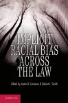 Implicit Racial Bias across the Law cover
