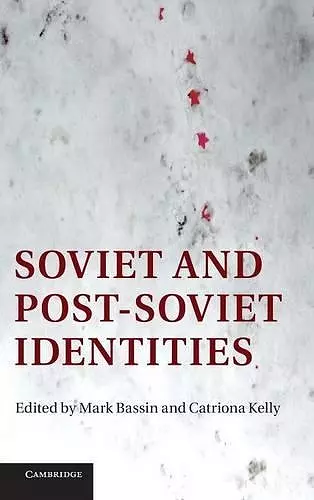 Soviet and Post-Soviet Identities cover