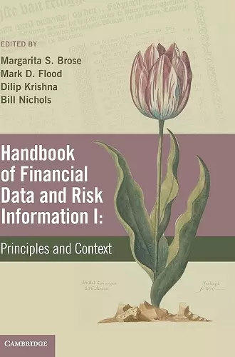 Handbook of Financial Data and Risk Information I: Volume 1 cover