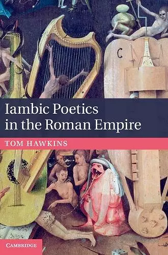 Iambic Poetics in the Roman Empire cover