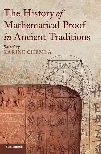 The History of Mathematical Proof in Ancient Traditions cover