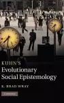 Kuhn's Evolutionary Social Epistemology cover