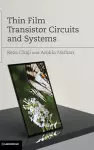 Thin Film Transistor Circuits and Systems cover