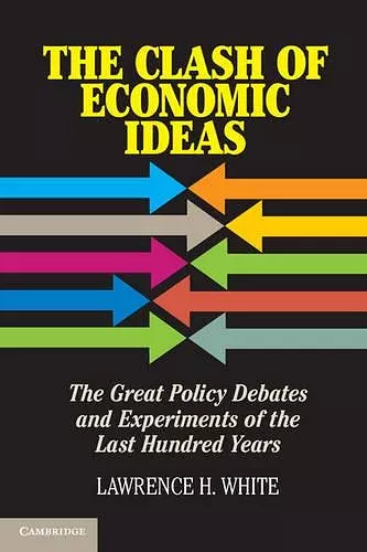 The Clash of Economic Ideas cover