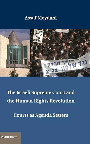 The Israeli Supreme Court and the Human Rights Revolution cover