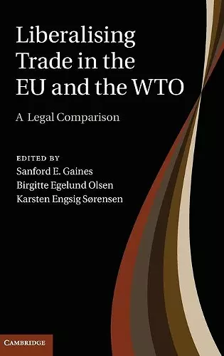 Liberalising Trade in the EU and the WTO cover