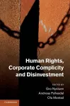 Human Rights, Corporate Complicity and Disinvestment cover