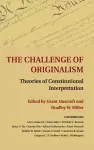 The Challenge of Originalism cover