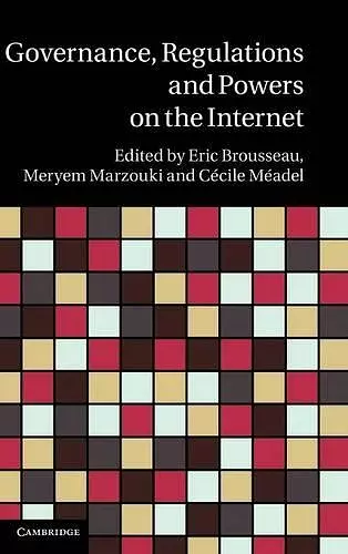 Governance, Regulation and Powers on the Internet cover