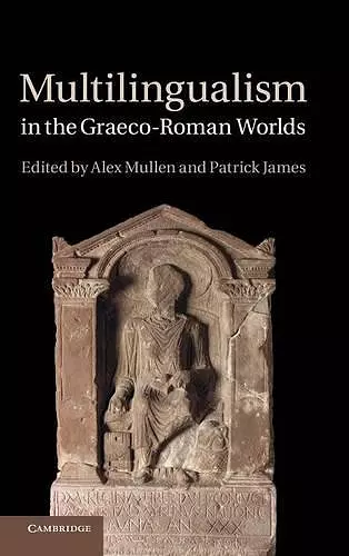 Multilingualism in the Graeco-Roman Worlds cover