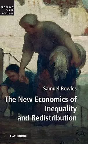 The New Economics of Inequality and Redistribution cover