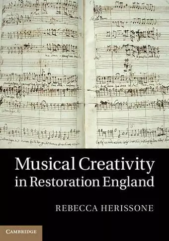 Musical Creativity in Restoration England cover