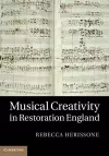 Musical Creativity in Restoration England cover