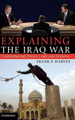 Explaining the Iraq War cover