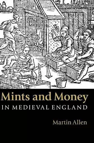 Mints and Money in Medieval England cover