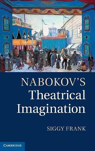 Nabokov's Theatrical Imagination cover