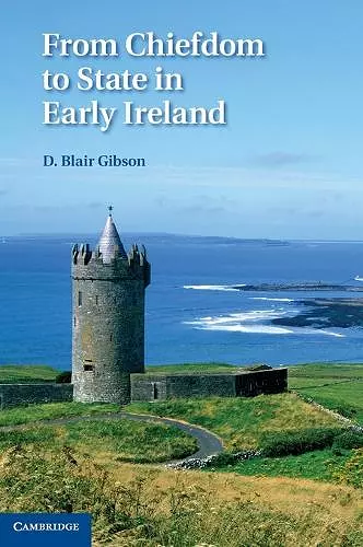 From Chiefdom to State in Early Ireland cover