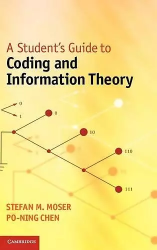 A Student's Guide to Coding and Information Theory cover